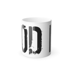 Color Morphing Mug - Inspirational Quote Mug, Birthday Gift, Home Office Decor, Unique Coffee Mug, Customizable Color Change Cup